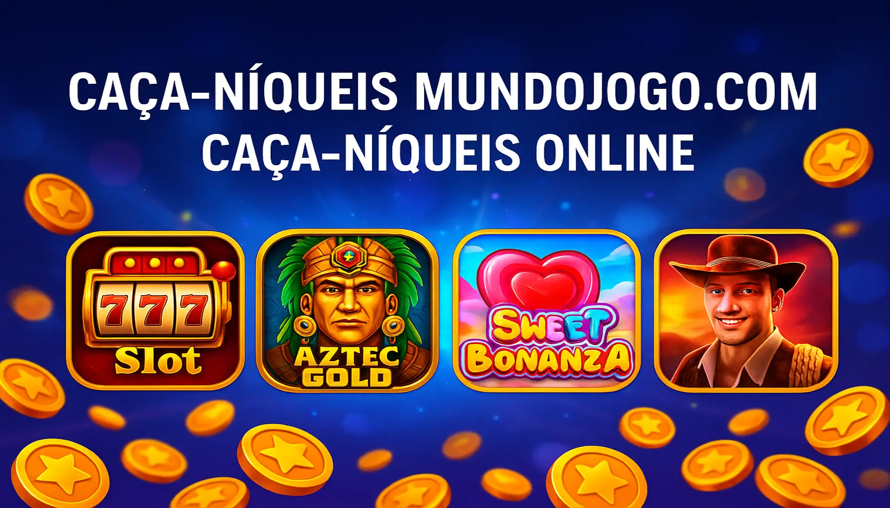 Explore o mundo das slot machines no MUNDOJOGO.COM Casino